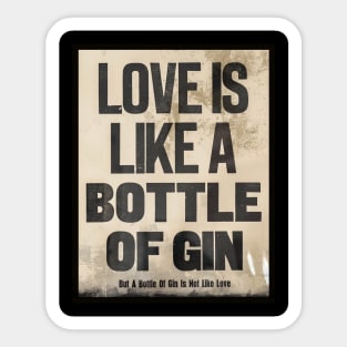 Love the Gin Sticker